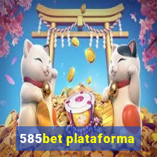 585bet plataforma